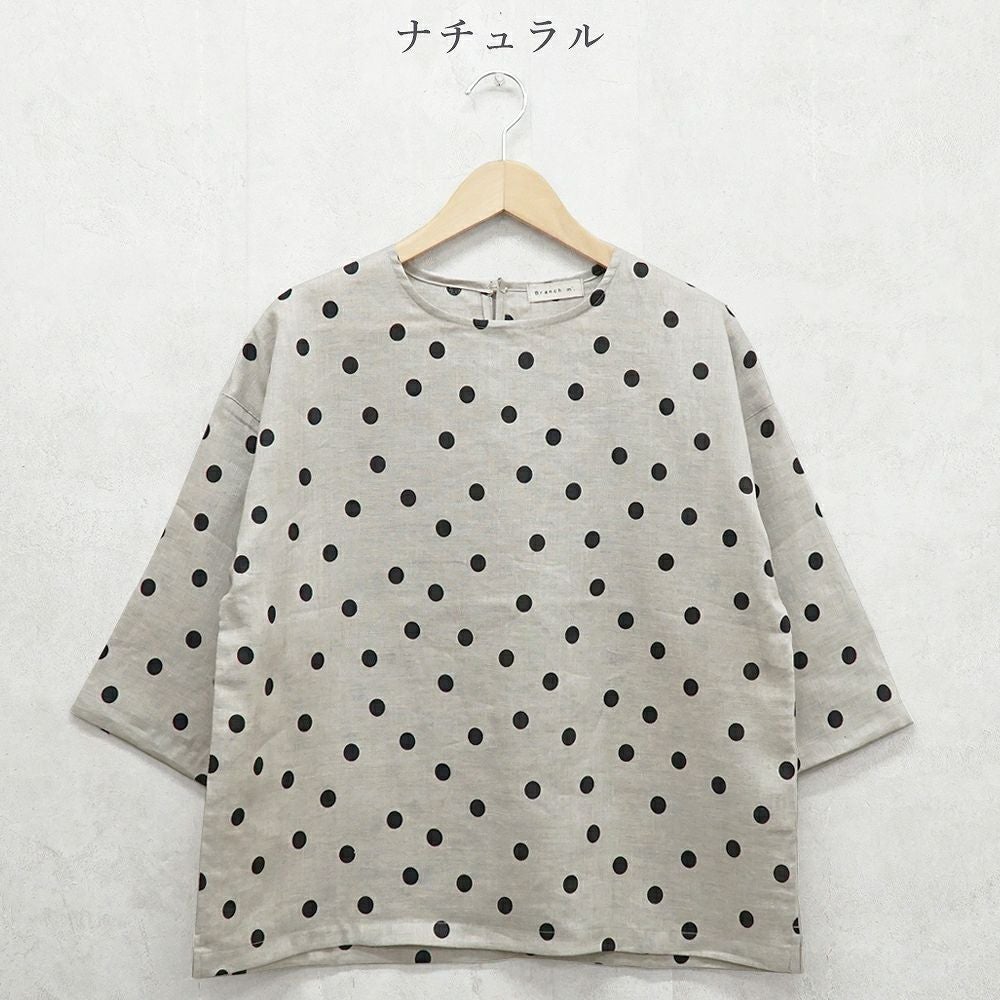 Branch m‘.,ブランチエム,ナチュラル,30代,40代,50代,60代,リネン,ゆったり,ブラウス,リネンブラウス,プルオーバーブラウス,プルオーバー,水玉,水玉ブラウス,ドット柄,ドット柄ブラウス 