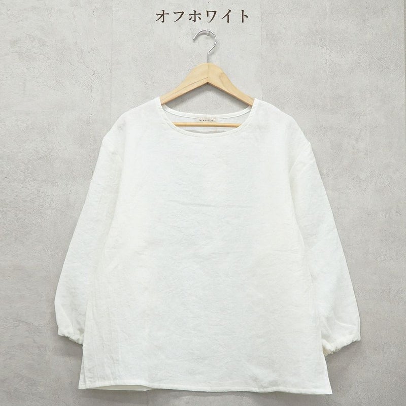 Branch m‘.,ブランチエム,ナチュラル,30代,40代,50代,60代,リネン,ゆったり,ブラウス,リネンブラウス,長袖,プルオーバー,プルオーバーブラウス,袖ゴム